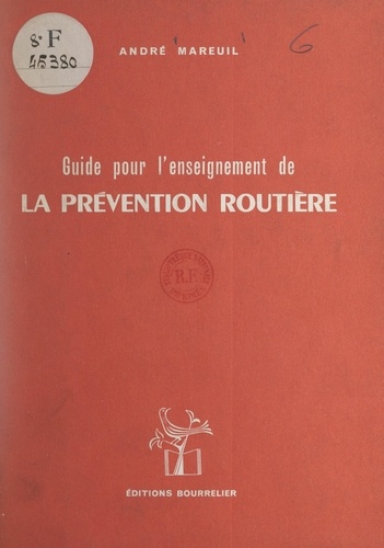 Guide pour l'enseignement de la prévention routière