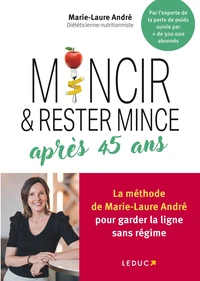 Mincir et rester mince après 45 ans