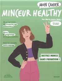 Mon cahier Minceur healthy