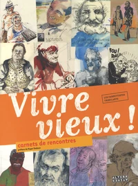 Vivre vieux !