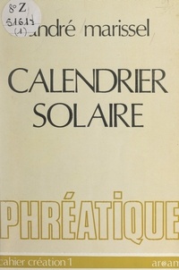 André Marissel et Gérard Murail - Calendrier solaire.