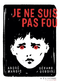 Je ne suis pas fou