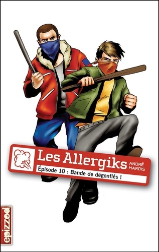 André Marois - Les allergiks episode 10 bande de degonfles.