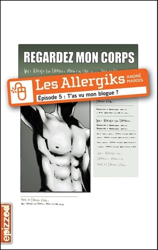 André Marois - Les allergiks episode 5 t as vu mon blogue.