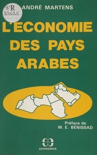 André Martens - L'économie des pays arabes.