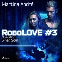 Robolove 3 - Operation: Silver Soul