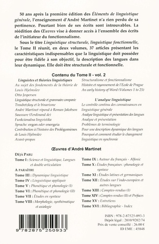 Oeuvres. Tome 2, Linguistique structurale, linguistique fonctionnelle Volume 2, Théories et analyse