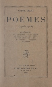 André Mary et Othon Coubine - Poèmes (1903-1928).