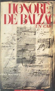 Honoré de Balzac, un cas