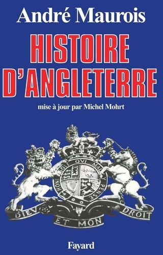 André Maurois - Histoire D'Angleterre.