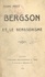 Bergson et le bergsonisme