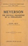André Metz et Emile Borel - Meyerson - Une nouvelle philosophie de la connaissance.