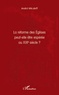 André Micaleff - La réforme des Eglises peut-elle être espérée au XXIe siècle ?.