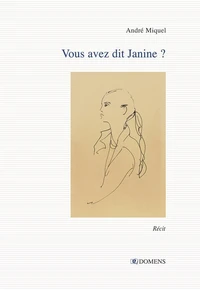 Vous avez dit Janine ?