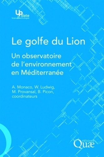 Le golfe du Lion. Un observatoire de l'environnement en Méditerranée