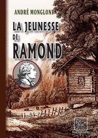 André Monglond - La jeunesse de Ramond.