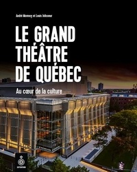 André Morency et Louis Jolicoeur - Le grand théâtre de Québec - Au coeur de la culture.