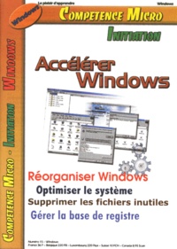 André Moritz - Competence Micro N° 15 : Accelerer Windows.