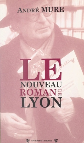 Le nouveau roman de Lyon