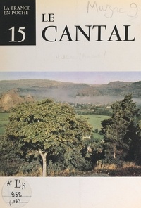 André Muzac et  Collectif - Le Cantal (15).