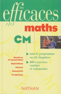 André Myx et Jean-Luc Brégeon - Maths Cm. Nombres Et Numeration, Operations, Mesure, Geometrie, Problemes.