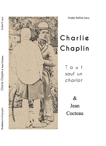 Charlie Chaplin & Jean Cocteau