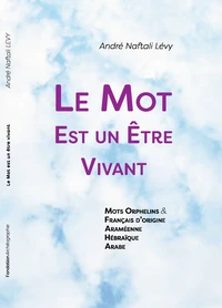 Le mot est un être vivant
