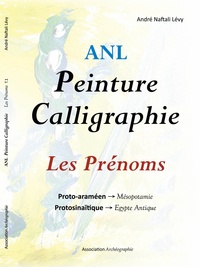 André Naftali Lévy - Peinture Calligraphie - Les prénoms.