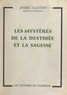 André Neyton - Les mystères de la destinée et la sagesse.