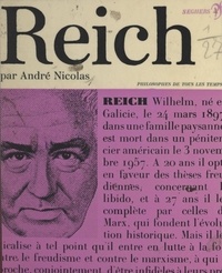 André Nicolas et André Robinet - Wilhelm Reich - Ou la révolution radicale.