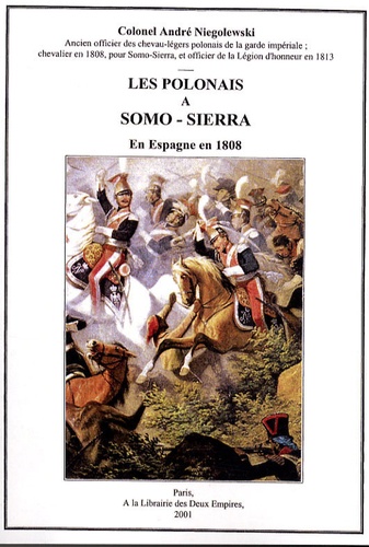 André Niegolewski - Les polonais à Somo-Sierra - En Espagne en 1808.