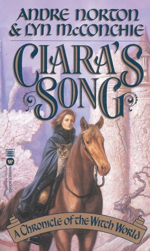 Ciara's Song. A Chronicle of Witch World