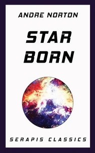Star Born (Serapis Classics)