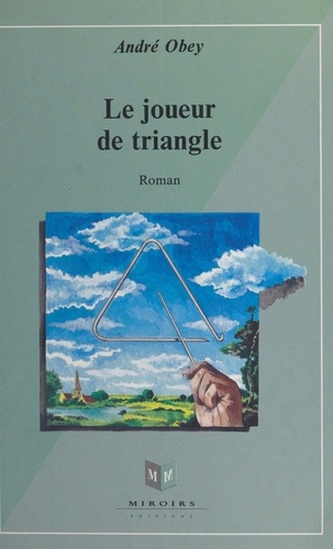 Le joueur de triangle. Roman