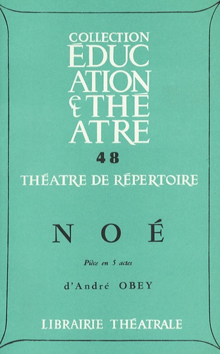 André Obey - Noé.