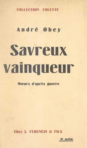 Savreux vainqueur. Mœurs d'après guerre