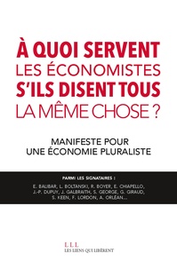 André Orléan et Bernard Chavance - A quoi servent les économistes s'ils disent tous la même chose ? - Manifeste pour une économie pluraliste.