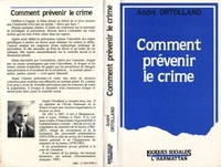 André Ortolland - Comment prévenir le crime ?.