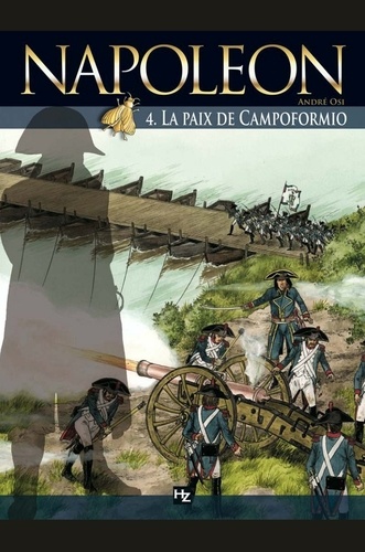 André Osi - Napoléon Tome 4 : La Paix de Campofiormo.