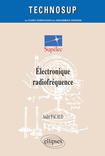 Electronique Radiofrequence. Les Cours De Supelec