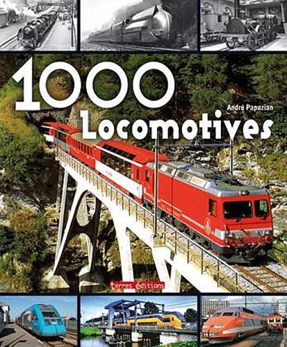 André Papazian - 1000 Locomotives.