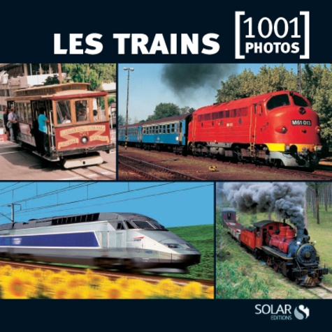 André Papazian - Les trains.