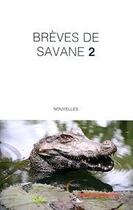 André Paradis - Brèves de savane Tome 2 : .