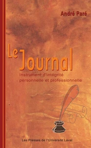 Le journal. instrument d'integrite personnelle et professionnelle
