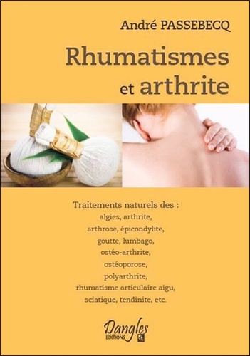 André Passebecq - Rhumatismes et arthrite.