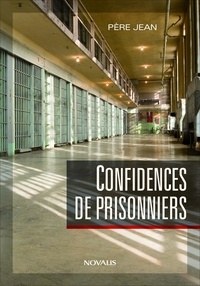 André Patry - Confidences de prisonniers.