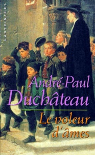 André-Paul Duchâteau - Le Voleur D'Ames.