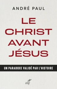Le Christ avant Jésus