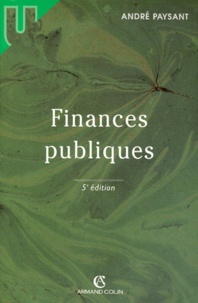 André Paysant - Finances Publiques. 5eme Edition.