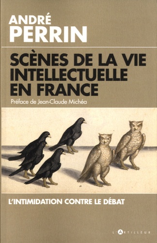 Scènes de la vie intellectuelle en France